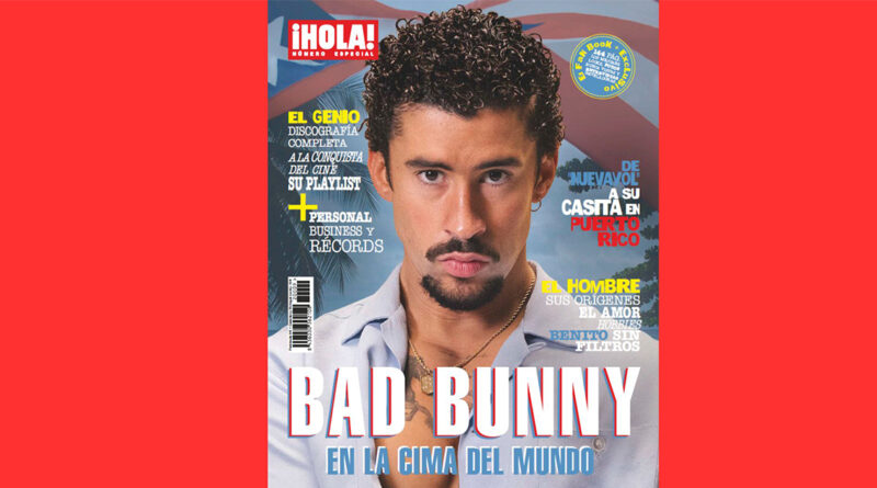¡HOLA! estrena un especial coleccionista focalizado en Bad Bunny ¡HOLA! estrena un especial coleccionista focalizado en Bad Bunny