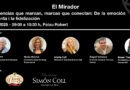 La nueva edición de El Mirador debatirá en Barcelona la conexión entre marcas y público