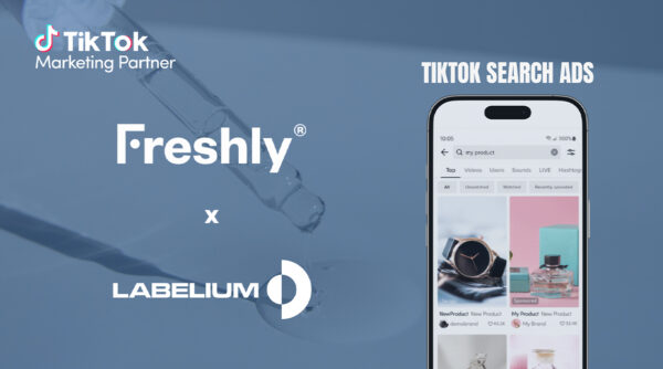 Labelium Freshly Cosmetics activa TikTok Search Ads de la mano de Labelium