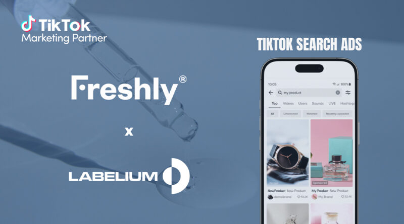 Freshly Cosmetics activa TikTok Search Ads de la mano de Labelium 