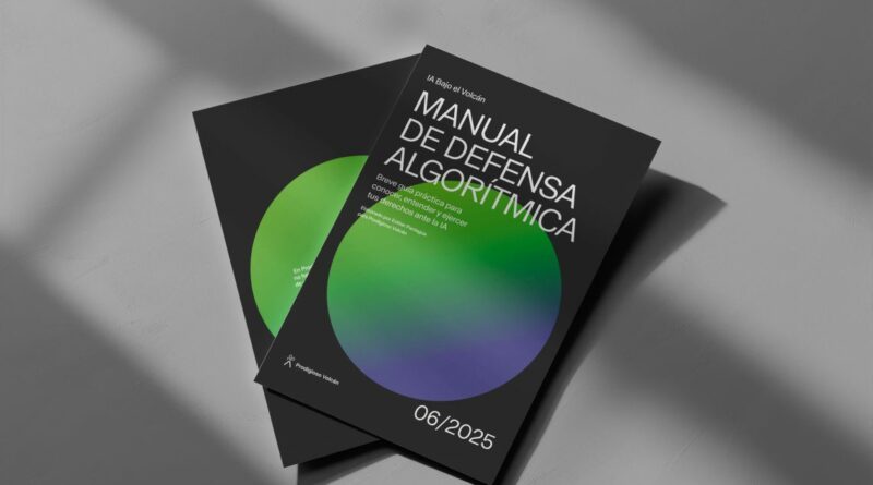 ‘Manual de Defensa Algorítmica’, una herramienta ciudadana frente al uso abusivo de la IA