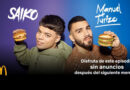 McDonald’s, primera marca en activar Keep Watching Ad de Netflix en EMEA