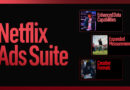 Netflix Ads Suite: la nueva era publicitaria de la plataforma con segmentación temática