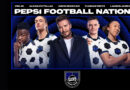Pepsi Football Nation, la nueva plataforma global sobre cultura futbolística