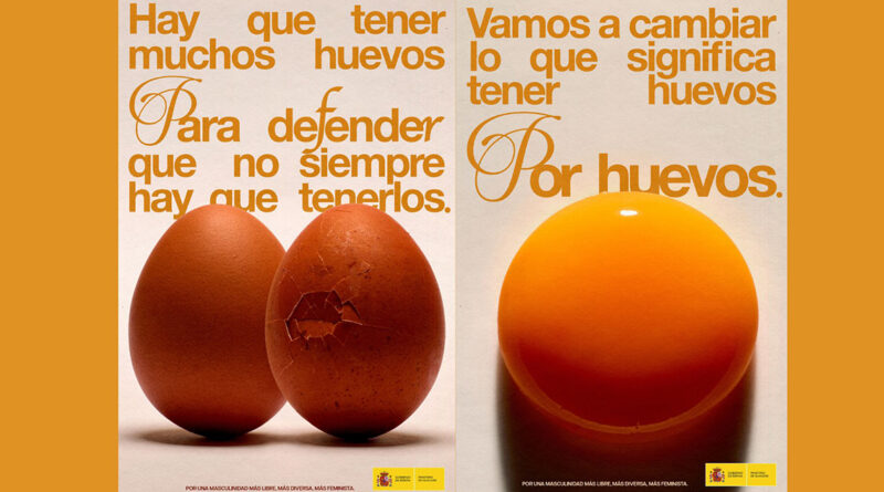 En esta nueva versión, “tener huevos” equivale a defender lo correcto, vestir con libertad, besar a quien lo merece o mostrar vulnerabilidad sin miedo