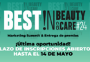 Best!N Beauty&Care 2024. Ampliado el plazo de inscripción hasta el 14 de mayo