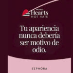 Sephora combate el odio por la apariencia con una iniciativa global Sephora combate el odio por la apariencia con una iniciativa global