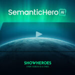ShowHeroes lanza SemanticHero AI y lleva la segmentación contextual con IA a la CTV