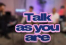 Control anuncia el estreno de la segunda temporada de ‘Talk As You Are’