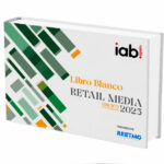 IAB Spain presenta la actualización del Libro Blanco de Retail Media