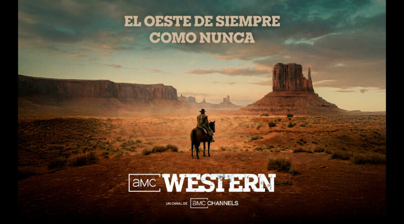 AMC Networks lanza AMC Western para cinéfilos amantes del Oeste