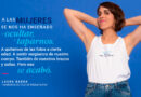 #BellezaSinFiltros: Dove y Malasmadres visibilizan la libertad corporal