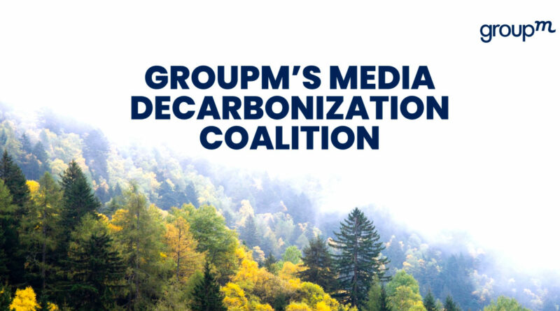 GroupM crea una coalición con anunciantes para descarbonizar la cadena publicitaria
