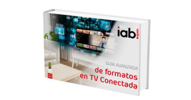 IAB Spain lanza la Guía Avanzada de formatos en TV Conectada