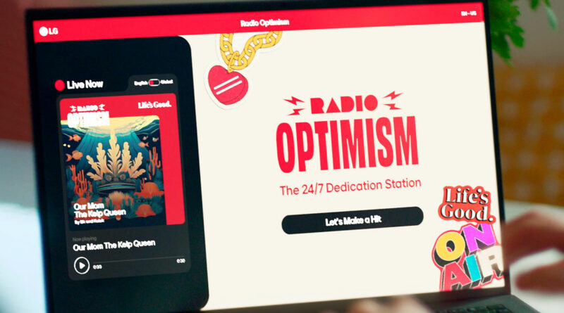 LG lanza ‘Radio Optimism’ para conectarse a través de la música