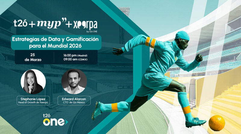 El Mundial 2026, escenario para convertir la pasión de los fans en clientes El Mundial 2026, escenario para convertir la pasión de los fans en clientes