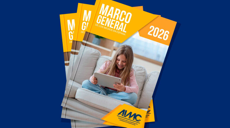 Ya está disponible el Marco General de Medios en España 2026 Ya está disponible el Marco General de Medios en España 2026