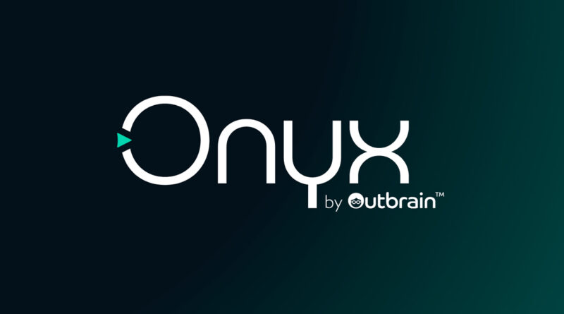 Outbrain lanza en España Onyx, plataforma para maximizar la atención