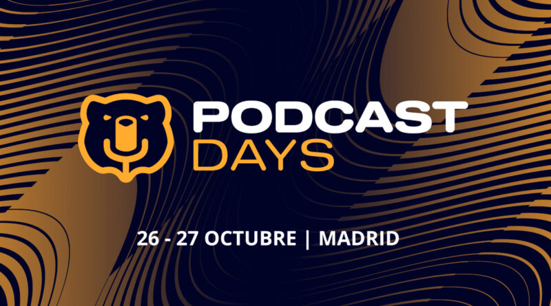 Podcasts Days abre candidaturas para la 1ª edición Premios Podcasts Days