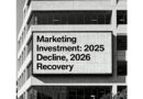 La inversión en marketing cae en 2025, pero hay expectativas de recuperación en 2026