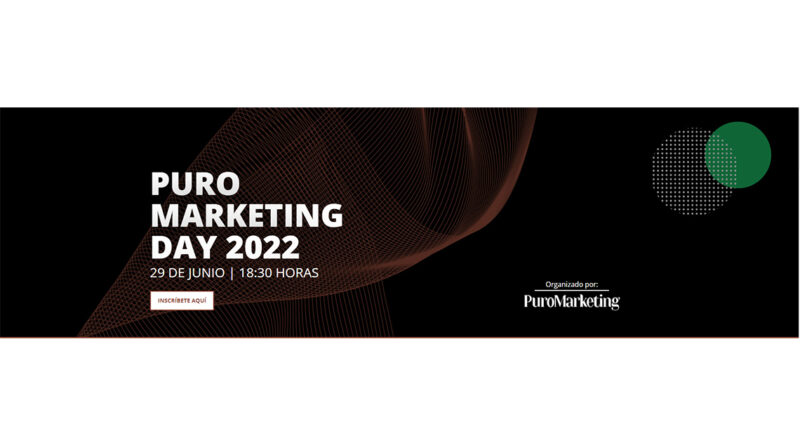 ‘Puro Marketing Day 2022’. Claves y tendencias publicitarias