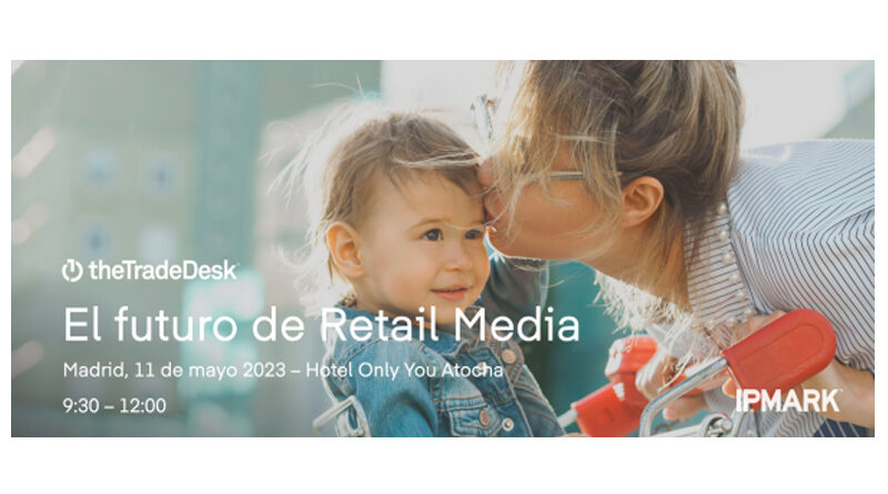 Conoce las oportunidades y desafíos del Retail Media el próximo 11 de mayo
