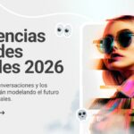 5 tendencias en redes sociales que definirán tu estrategia de marketing en 2026 5 tendencias en redes sociales que definirán tu estrategia de marketing en 2026